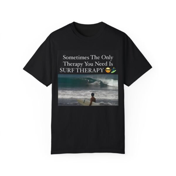 Surf Therapy Unisex Garment-Dyed T-Shirt - Perfect for Surfers - Image 5