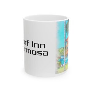 Surf Inn Hermosa Ceramic Coffee Mug - 11oz & 15oz, Ideal for Coffee Lovers